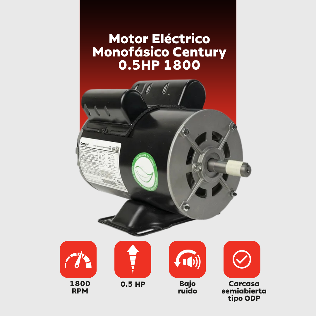 Motor Eléctrico Monofásico CENTURY 0.5 HP 1800 RPM Carcasa Semiabierta (ODP)