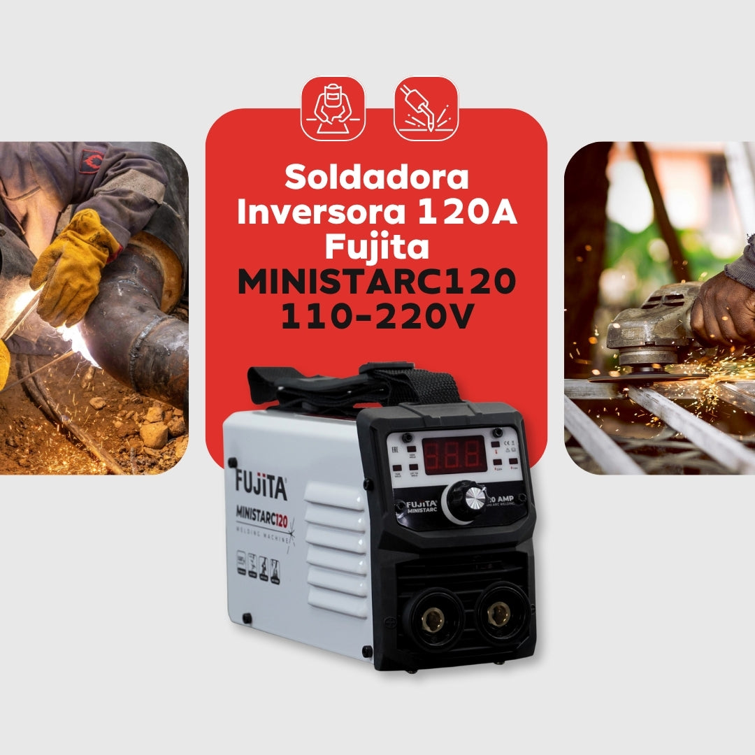 Soldadora Inversora Fujita MINISTARC120 – 120 A / 110-220 V Inverter Portátil