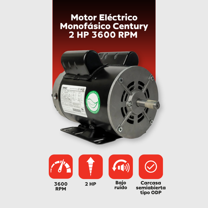 Motor Eléctrico Monofásico CENTURY 2 HP 3600 RPM Carcasa Semiabierta (ODP)