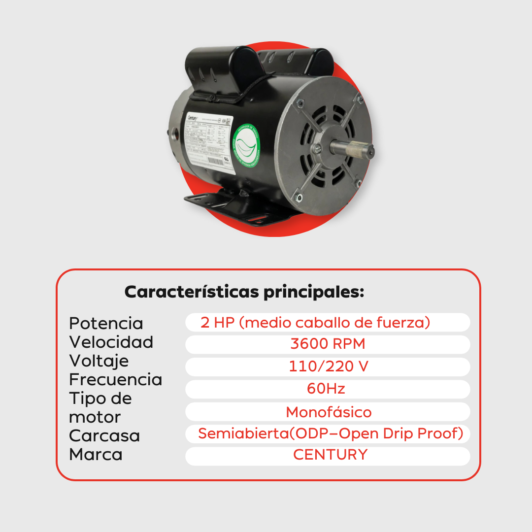 Motor Eléctrico Monofásico CENTURY 2 HP 3600 RPM Carcasa Semiabierta (ODP)